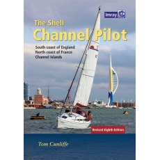 Imray Shell Channel Pilot 8th Edition