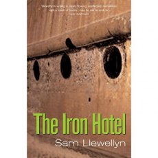 The Iron Hotel "Sam Llewellyn"