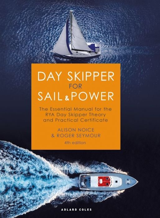 Day Skipper for Sail and Power (4th Edition 2023)
