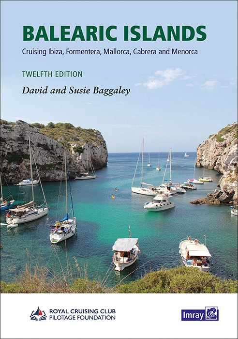 Imray Balearic Islands 12th Edition Ibiza, Formentera, Mallorca, Cabrera and Menorca