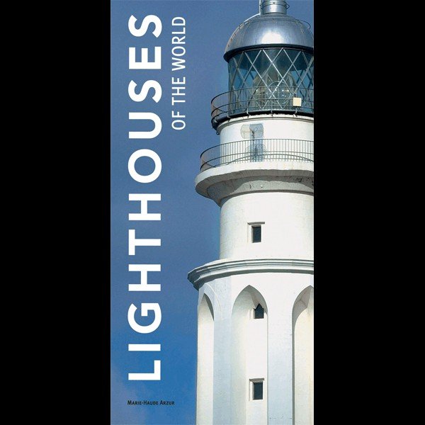 Adlard Coles Lighthouses of the World